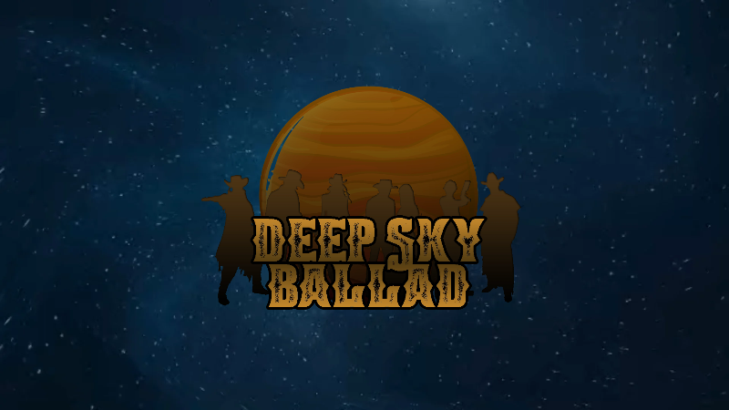 Deep Sky Ballad