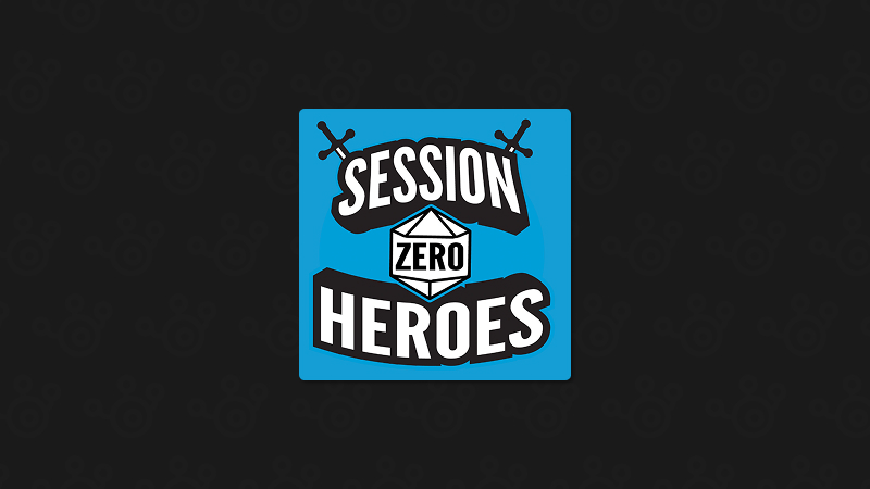 Session Zero Heroes