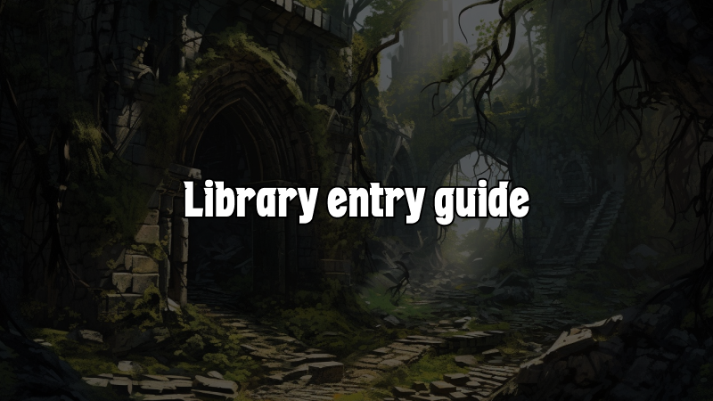 Library entry guide