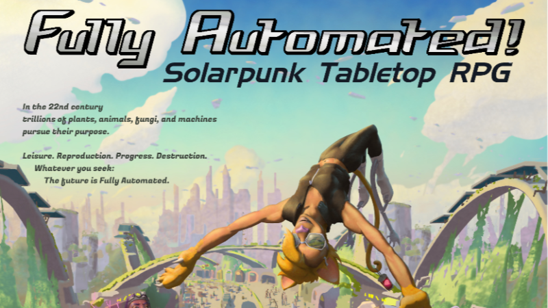 Fully Automated! Solarpunk RPG