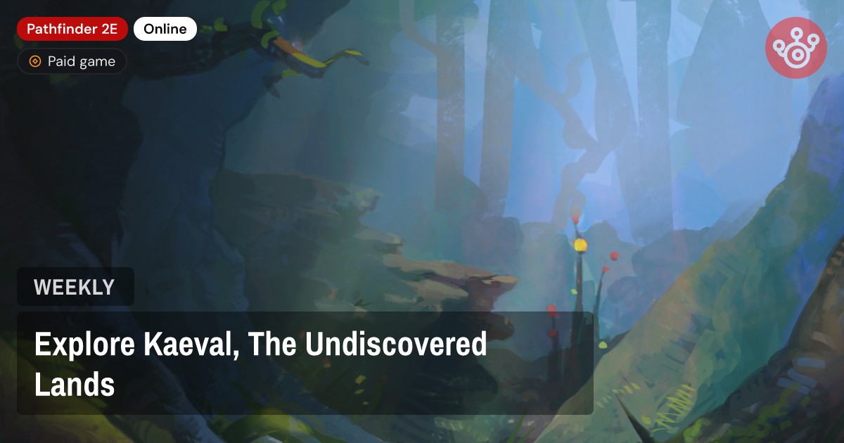 Explore Kaeval, The Undiscovered Lands