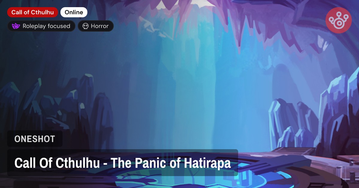 Call Of Cthulhu - The Panic of Hatirapa