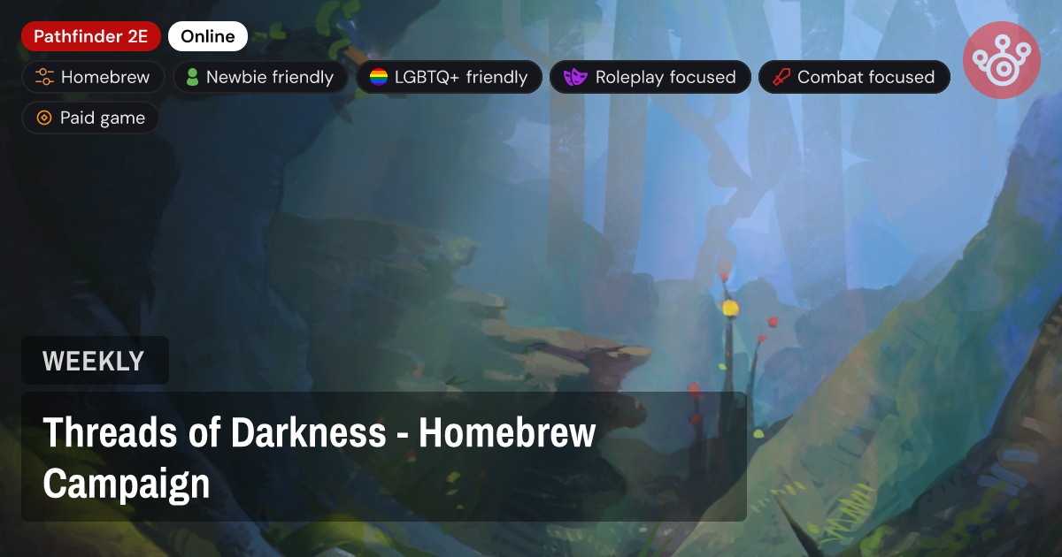 Threads of Darkness - Homebrew Campaign