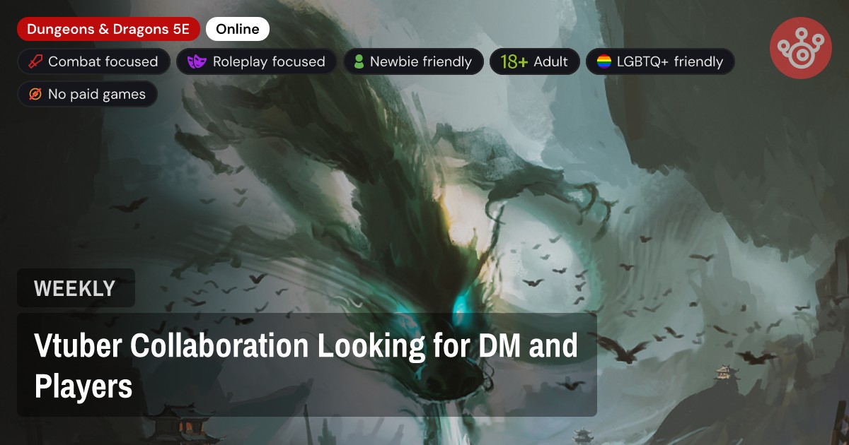 Vtuber Collaboration Looking for DM and Players