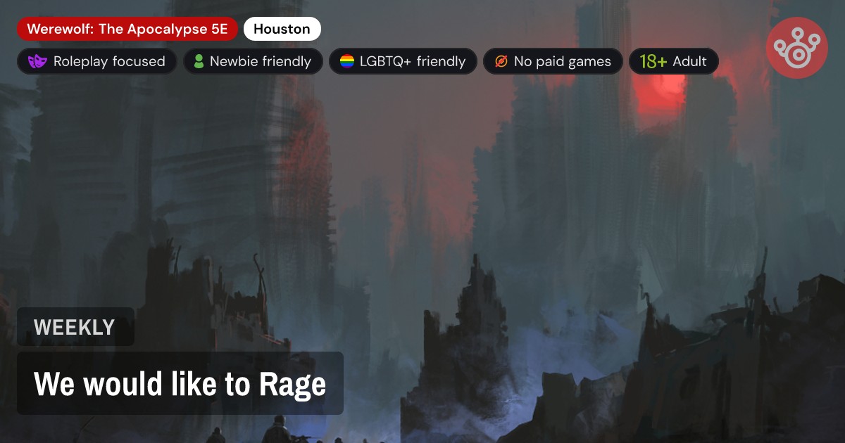 We would like to Rage