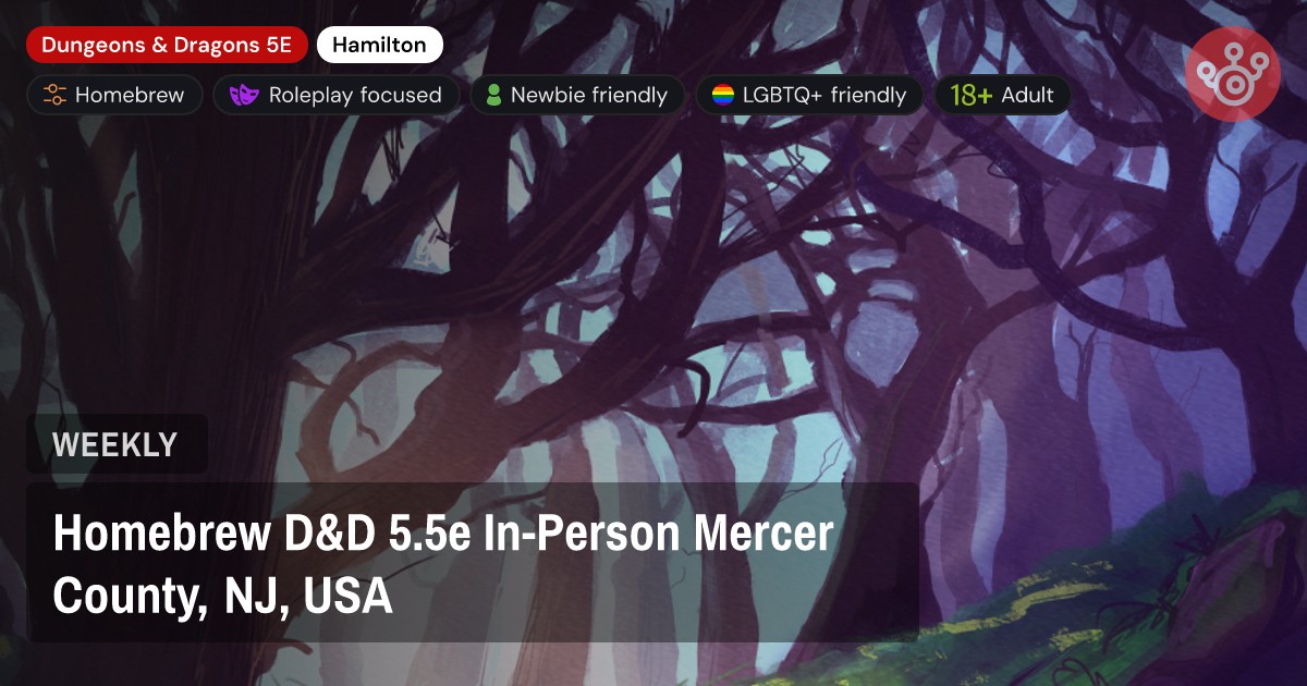 Homebrew D&D 5.5e In-Person Mercer County, NJ, USA