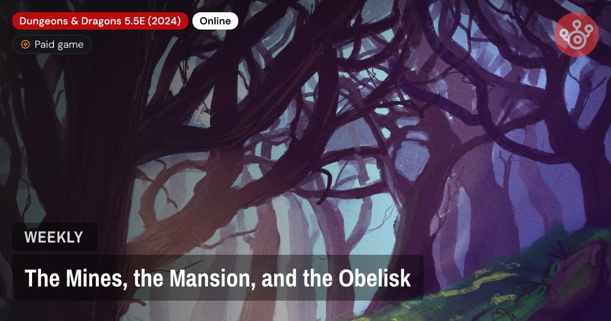 The Mines, the Mansion, and the Obelisk