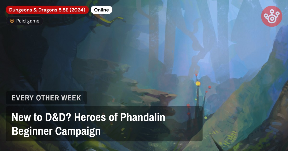 New to D&D? Heroes of Phandalin Beginner Campaign