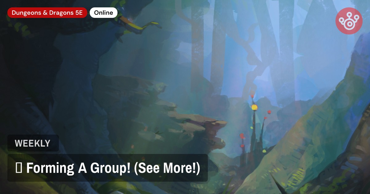 ✨ Forming A Group! (See More!)