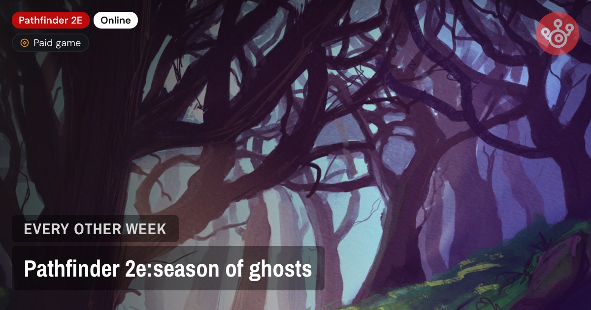 Pathfinder 2e:season of ghosts