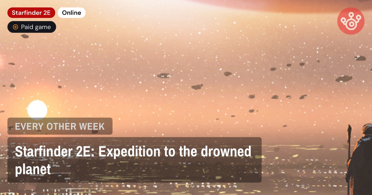 Starfinder 2E: Expedition to the drowned planet