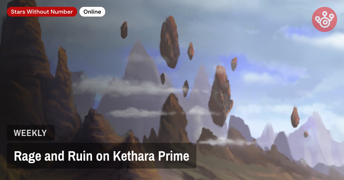 Rage and Ruin on Kethara Prime