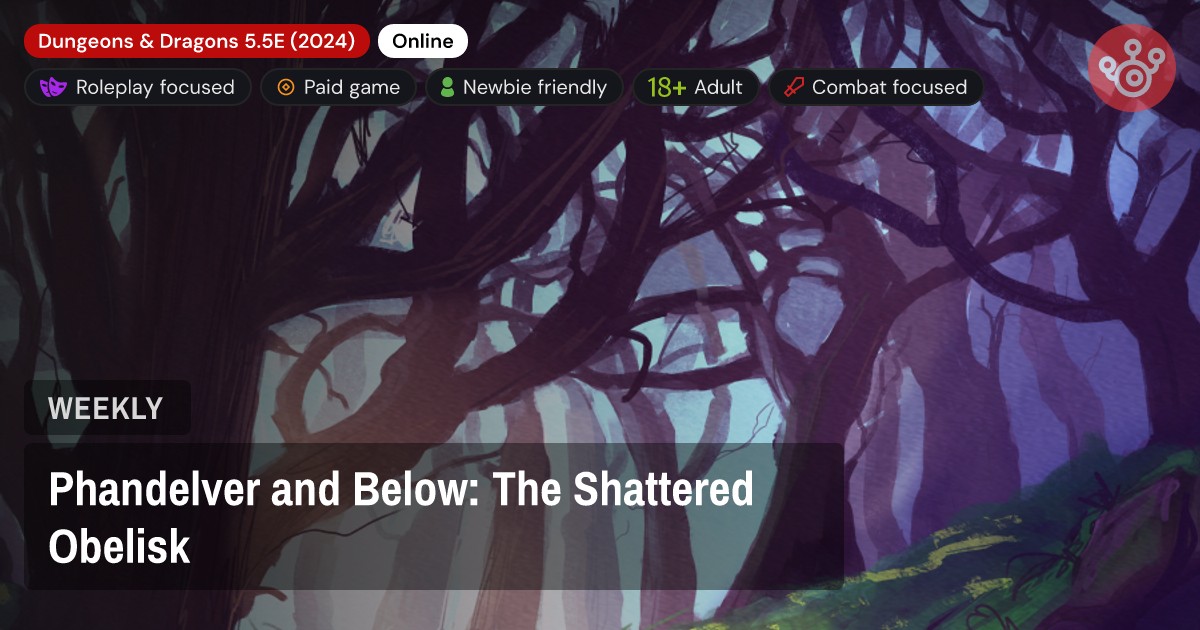 Phandelver and Below: The Shattered Obelisk