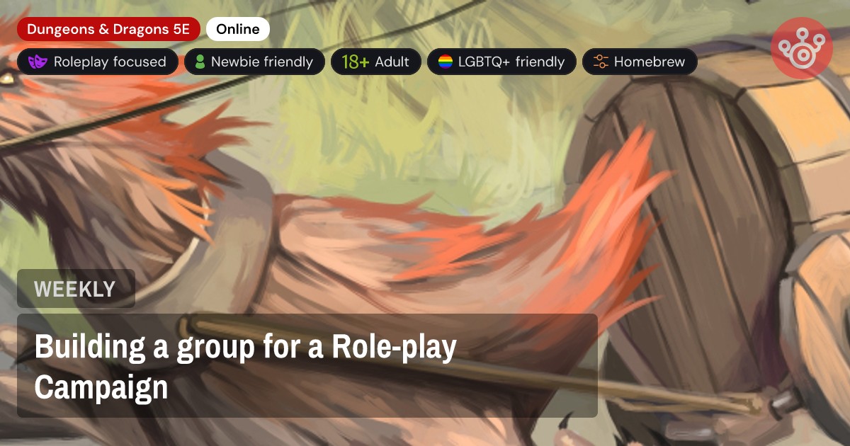 Building a group for a Role-play Campaign