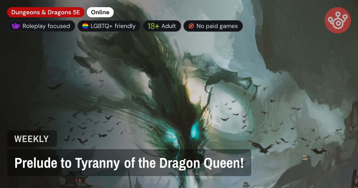 Prelude to Tyranny of the Dragon Queen!