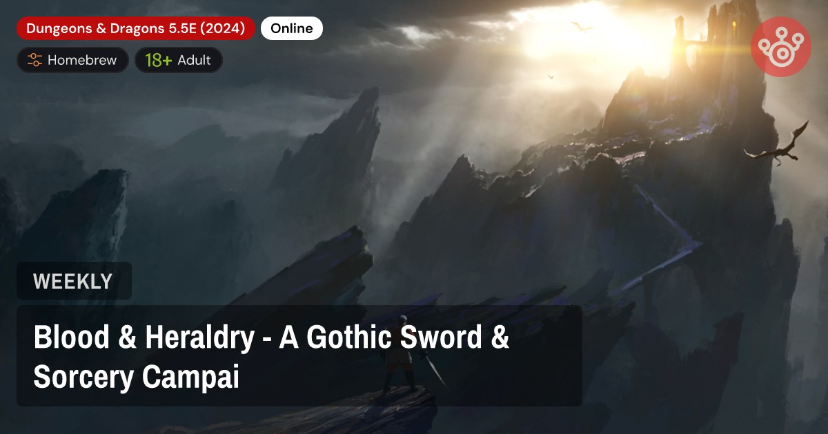Blood & Heraldry - A Gothic Sword & Sorcery Campai