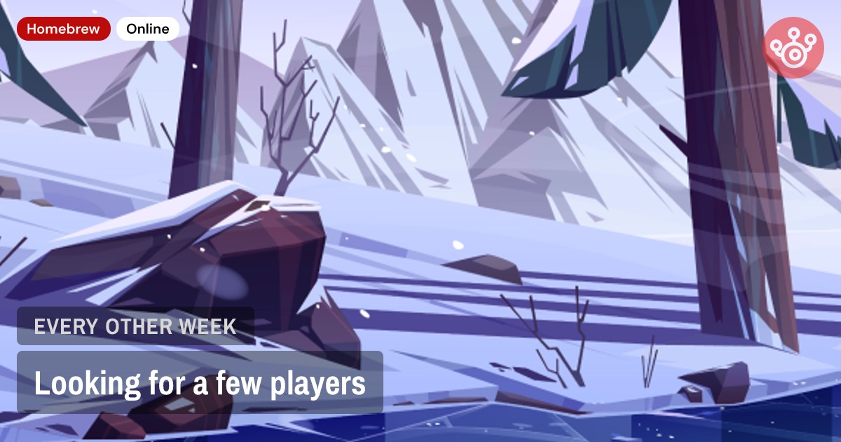Looking for a few players