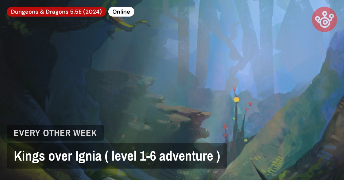 Kings over Ignia ( level 1-6 adventure )
