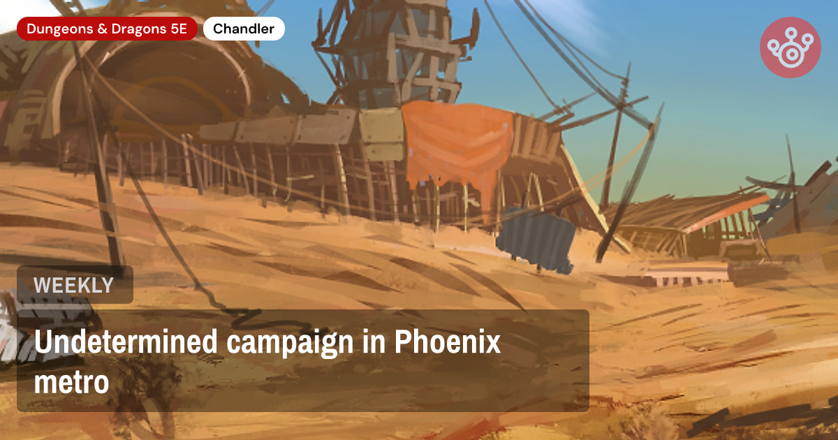 Undetermined campaign in Phoenix metro
