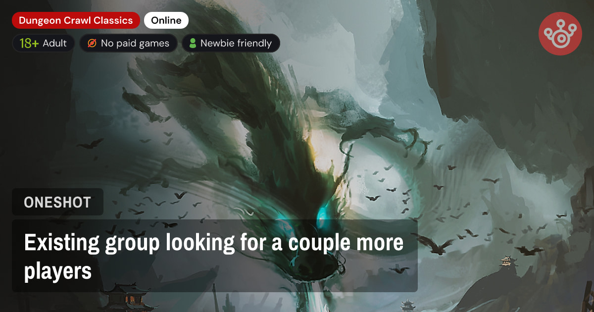 Existing group looking for a couple more players