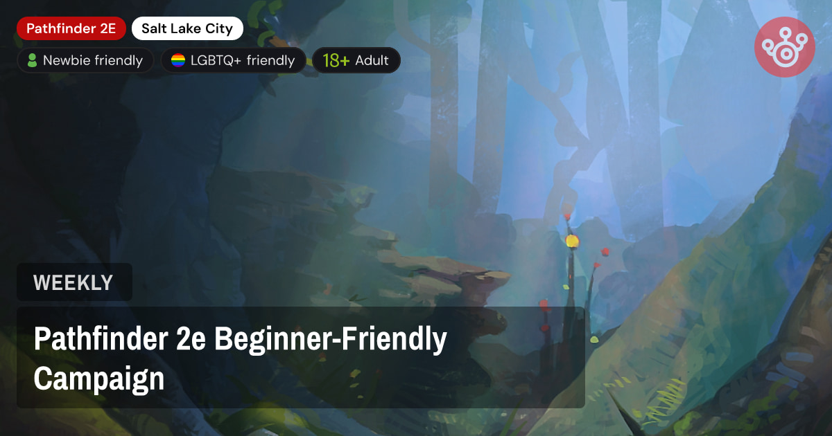 Pathfinder 2e Beginner-Friendly Campaign