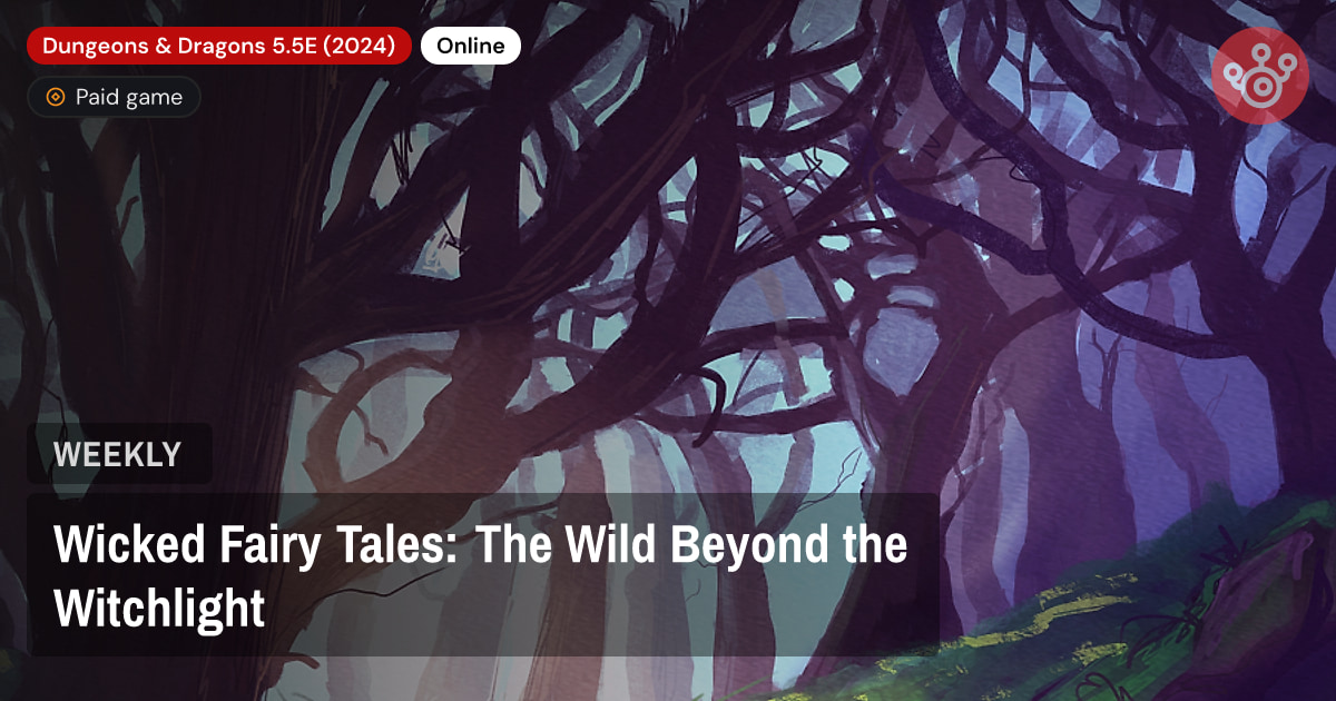 Wicked Fairy Tales: The Wild Beyond the Witchlight