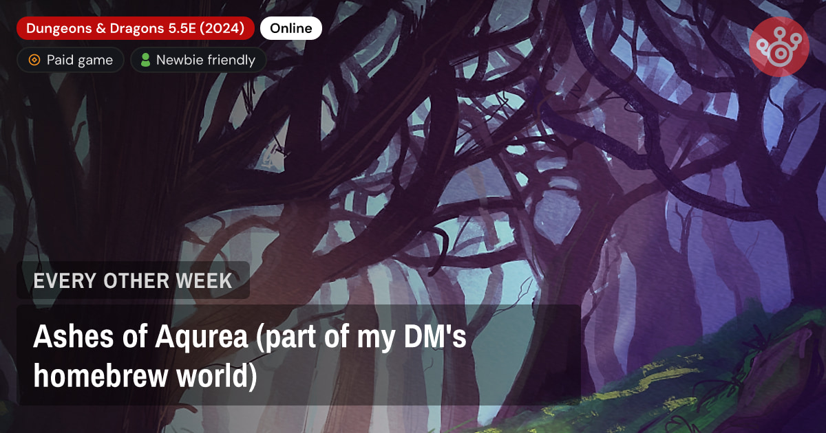Ashes of Aqurea (part of my DM's homebrew world)