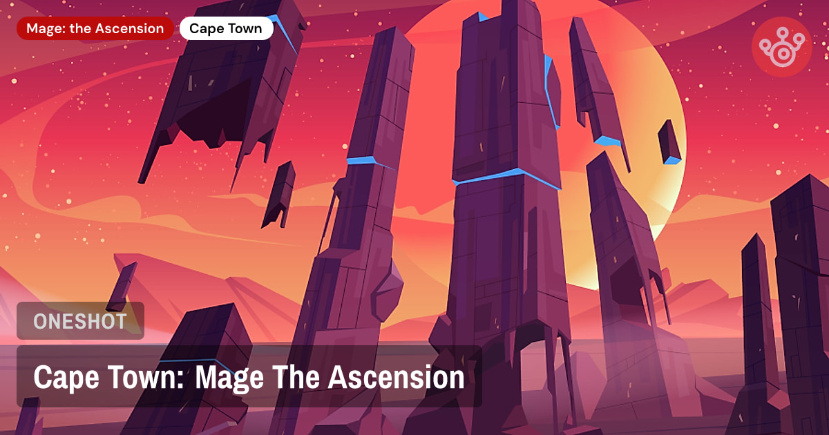 Cape Town: Mage The Ascension
