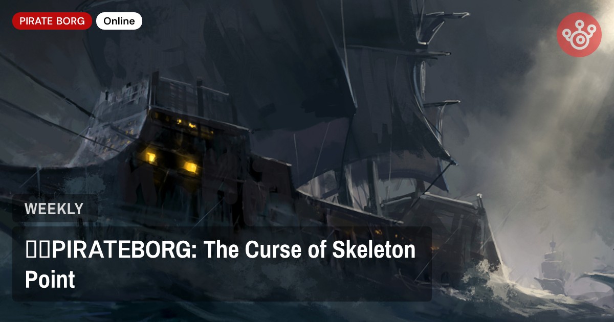 ☠️PIRATE BORG: The Curse of Skeleton Point