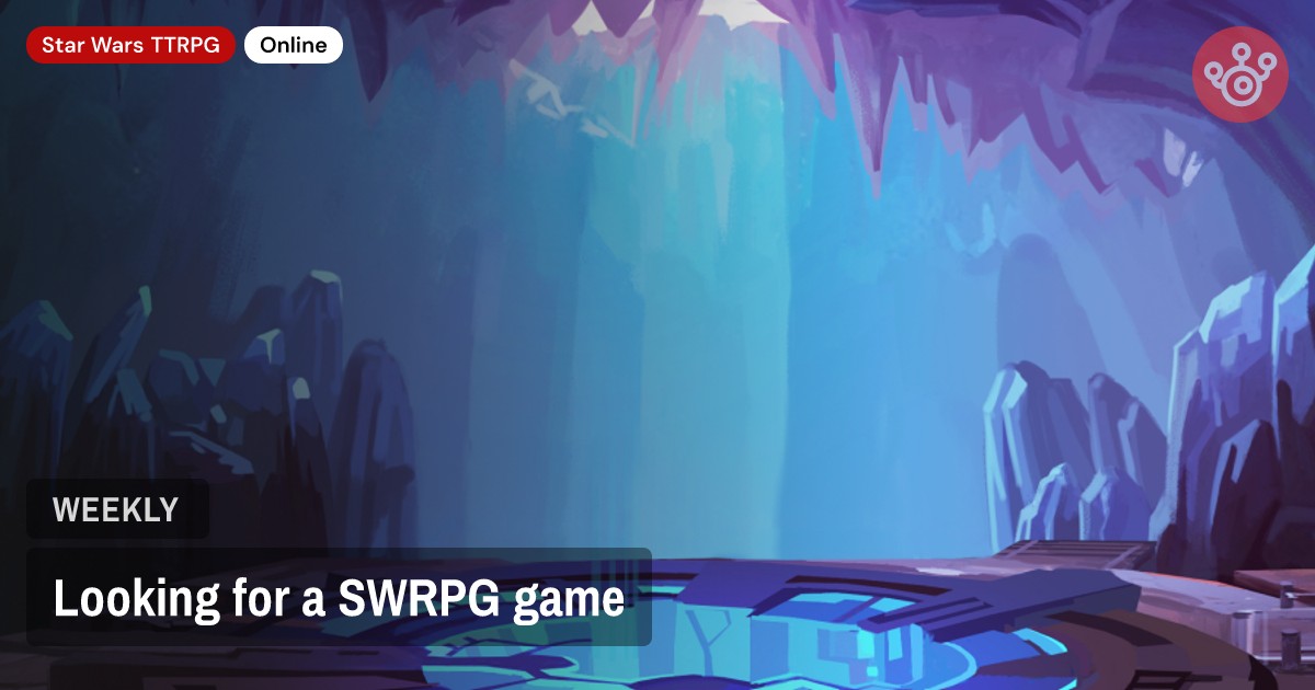 Looking for a SWRPG game