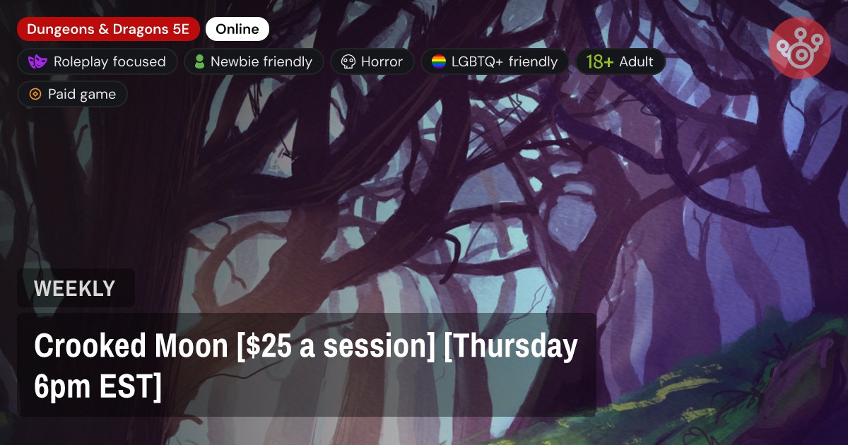 Crooked Moon [$25 a session] [Thursday 6pm EST]