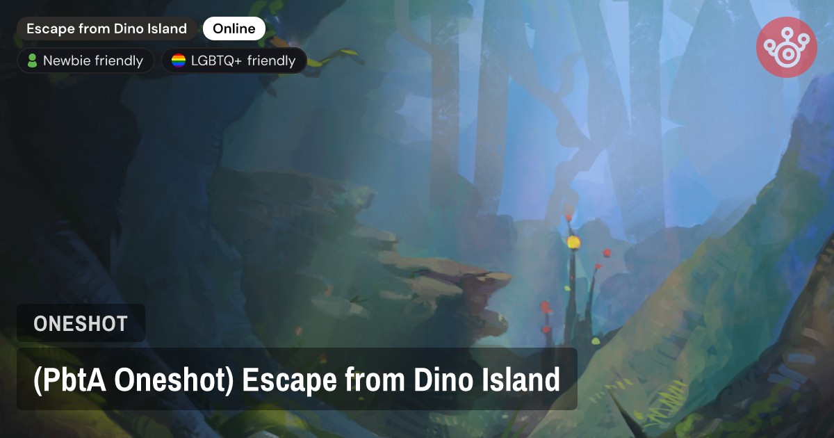 (PbtA Oneshot) Escape from Dino Island
