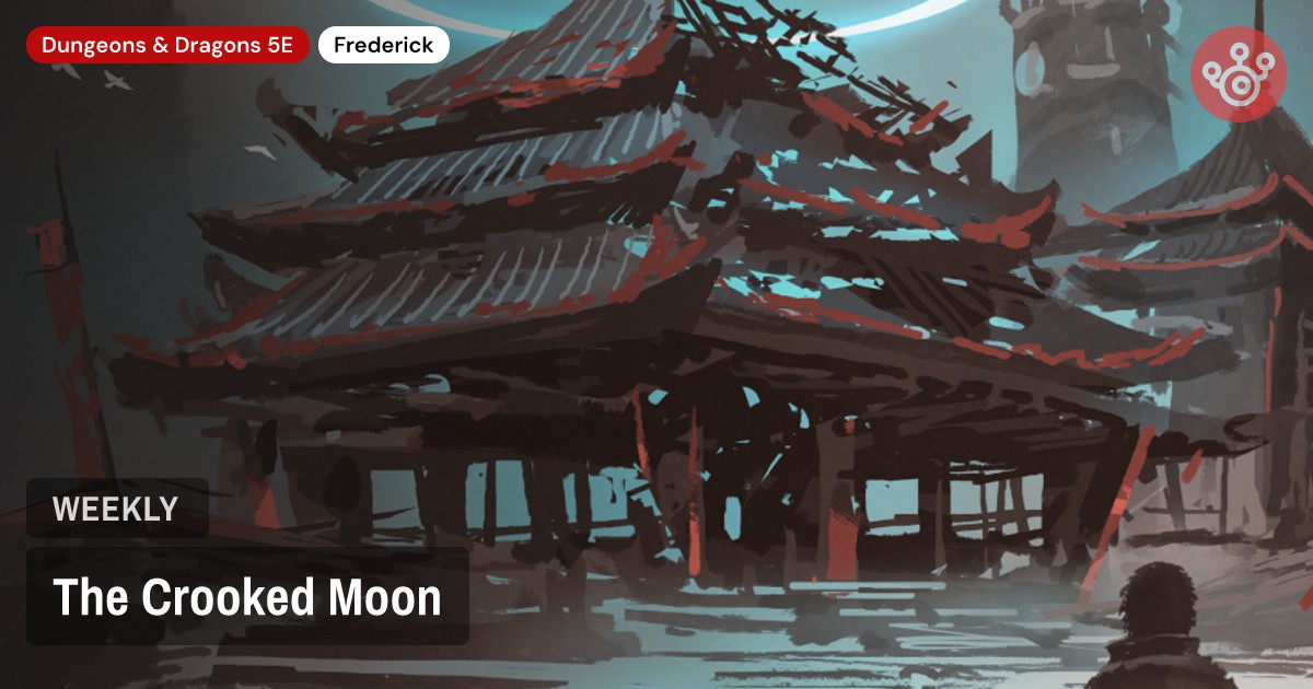 The Crooked Moon